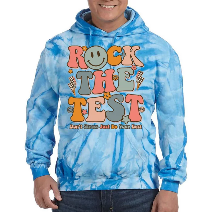 Testing For Teachers Test Day Teacher Rock The Test Tie Dye Hoodie