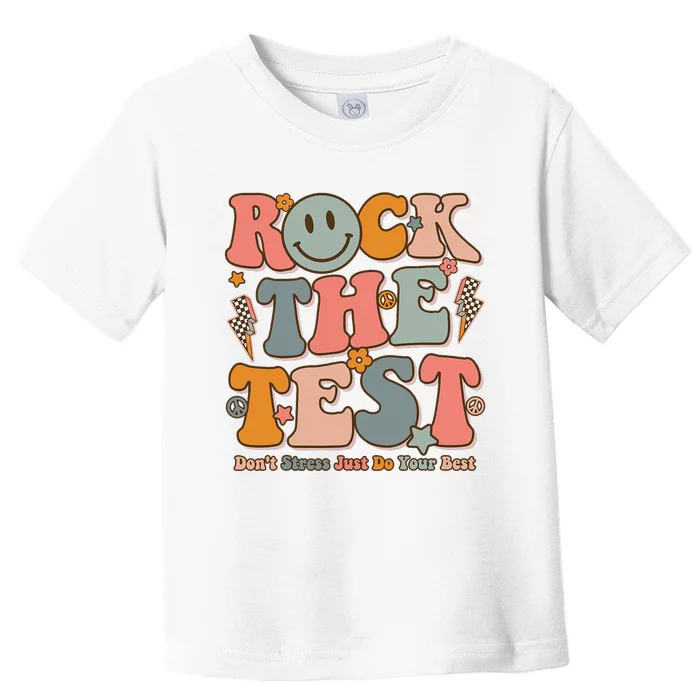 Testing For Teachers Test Day Teacher Rock The Test Toddler T-Shirt