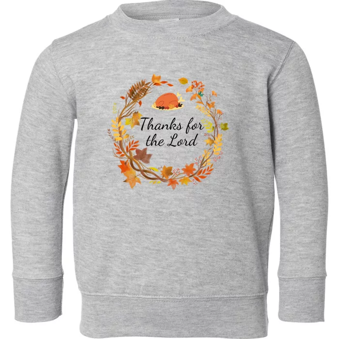 Thanks For The Lord Sweatshirt Fall Sweatshirt Sweatshirt For Wo Lord Sweatsh Toddler Sweatshirt