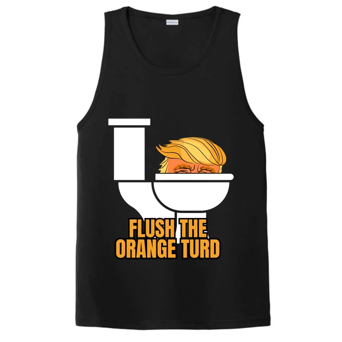 Trump Flush The Orange Turd Performance Tank