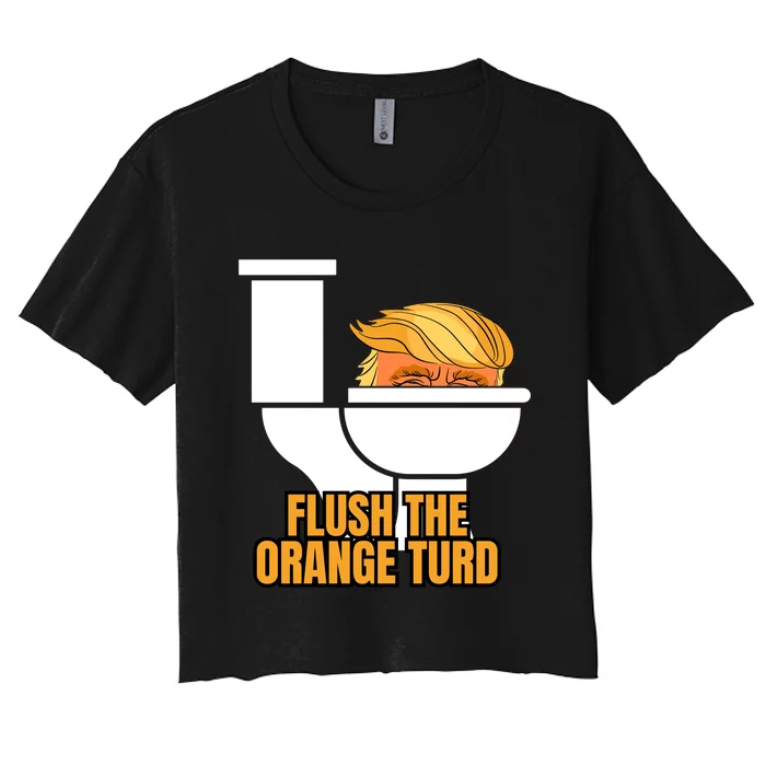 Trump Flush The Orange Turd Women's Crop Top Tee