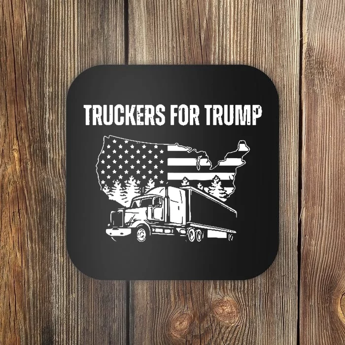 Truckers For Trump 2024 Vote Trump 2024 Coaster