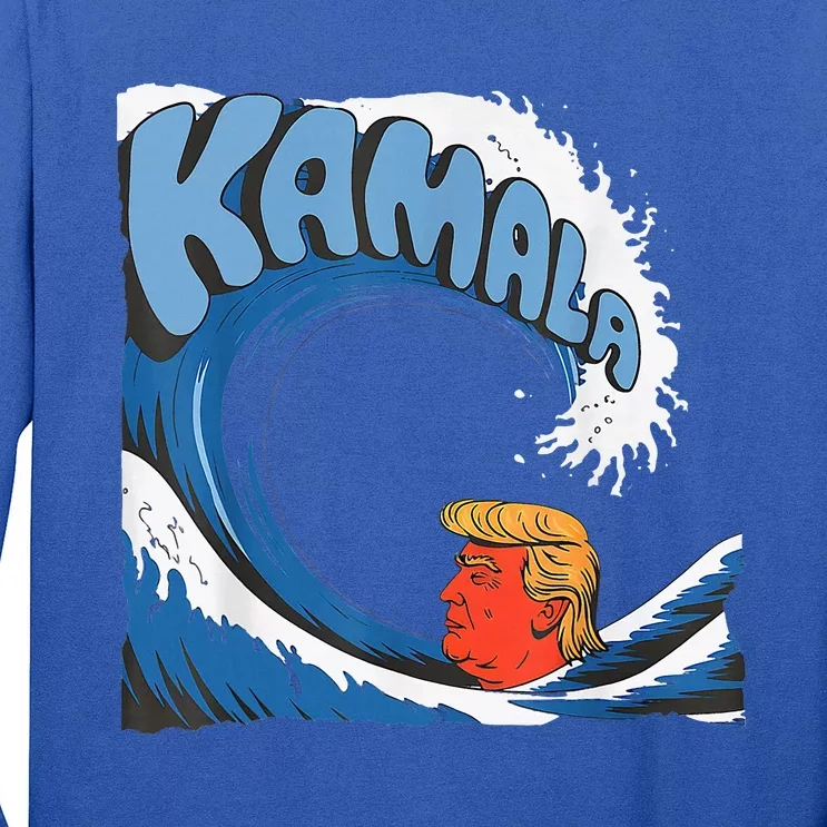 Trump Facing The Unstoppable Kamala Blue Wave Tsunami Long Sleeve Shirt