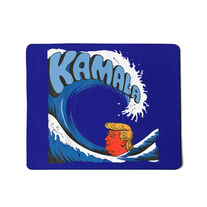 Trump Facing The Unstoppable Kamala Blue Wave Tsunami Mousepad