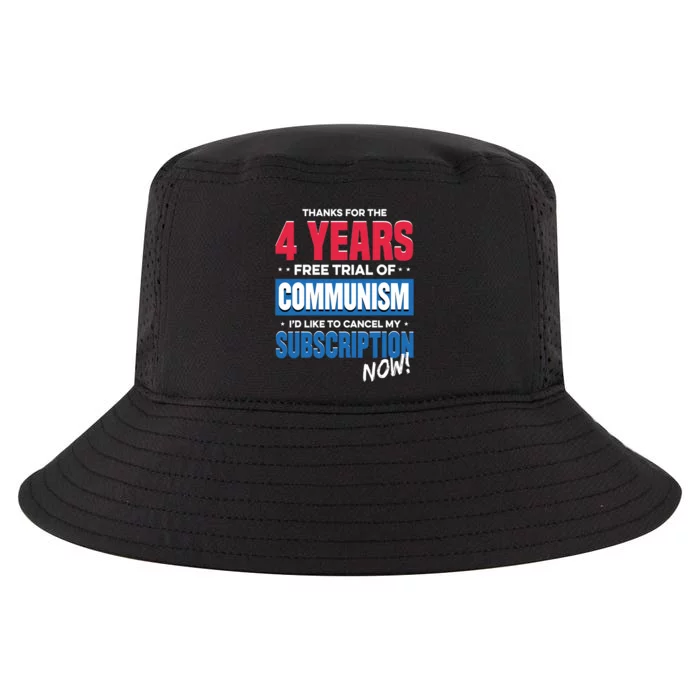 Thanks For The 4 Years Free Trial Of Communism Id Like To Cancel My Subscription Cool Comfort Performance Bucket Hat