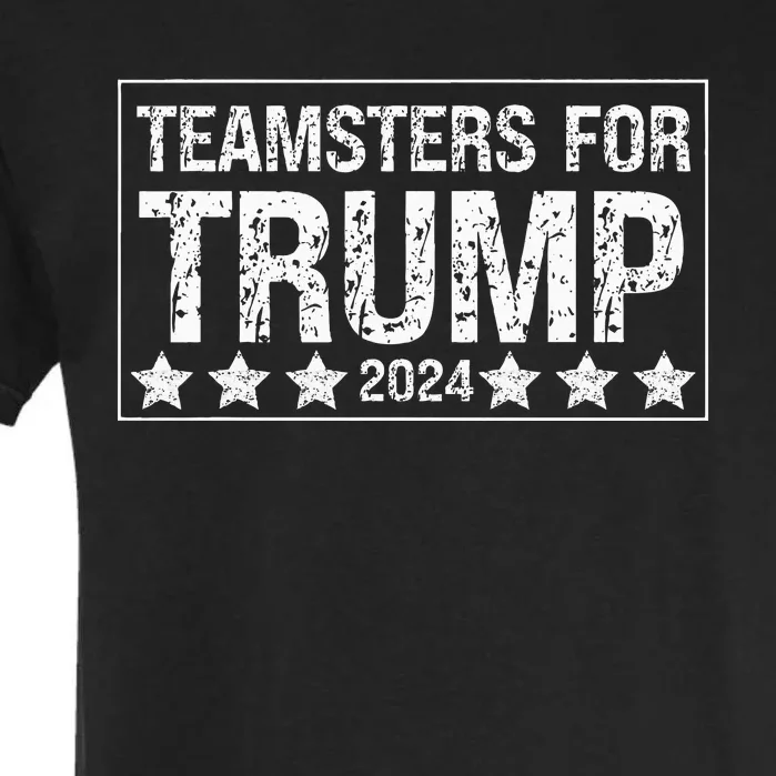 Teamsters For Trump 2024 Garment-Dyed Heavyweight T-Shirt