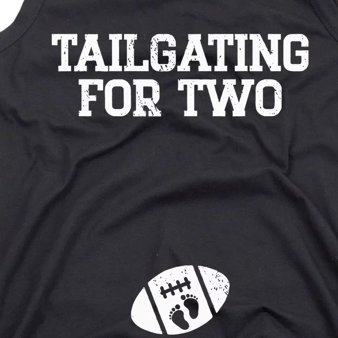 Tailgating For Two Football Thanksgiving Pregnancy Reveal Tank Top