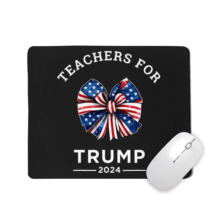 Teachers For Trump 2024 Us Presidential Election Campaign Mousepad