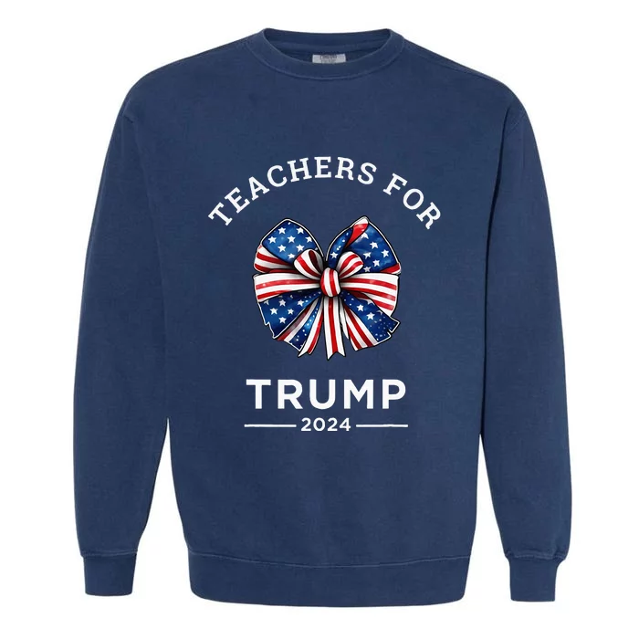 Teachers For Trump 2024 Us Presidential Election Campaign Garment-Dyed Sweatshirt