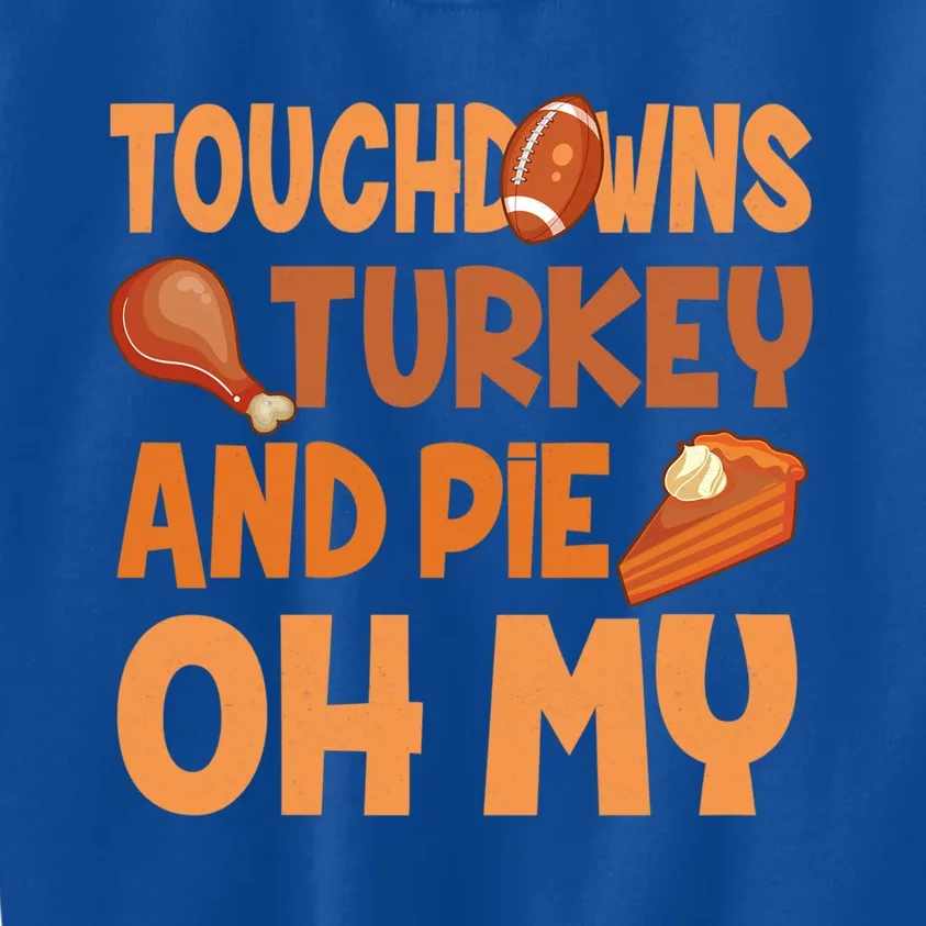 Thanksgiving Football Turkey And Pumpkin Pie Gift Kids Sweatshirt