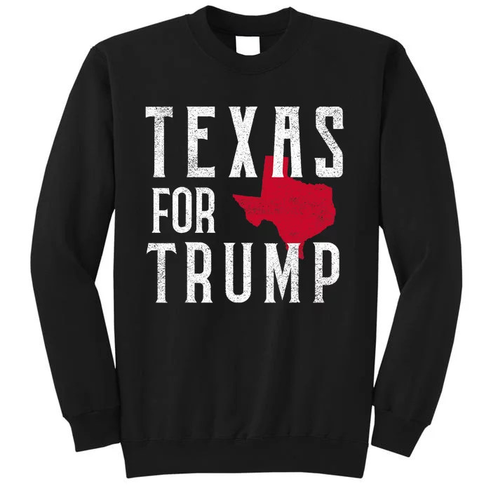 Texas For Trump Sweatshirt