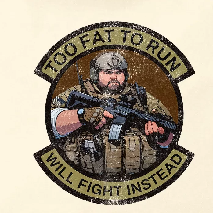 Too Fat To Run Will Fight Instead Overweight Military Zip Tote Bag