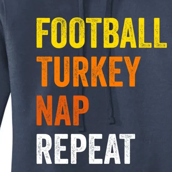 Thanksgiving Football Turkey Nap Repeat Funny Gift Women's Pullover Hoodie