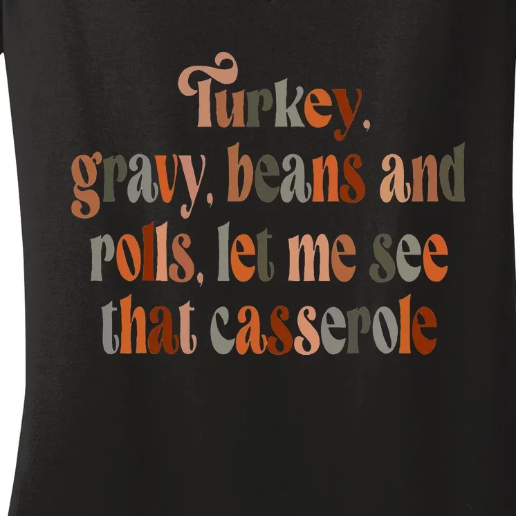 Thanksgiving Family Turkey Gravy Beans And Rolls Women's V-Neck T-Shirt