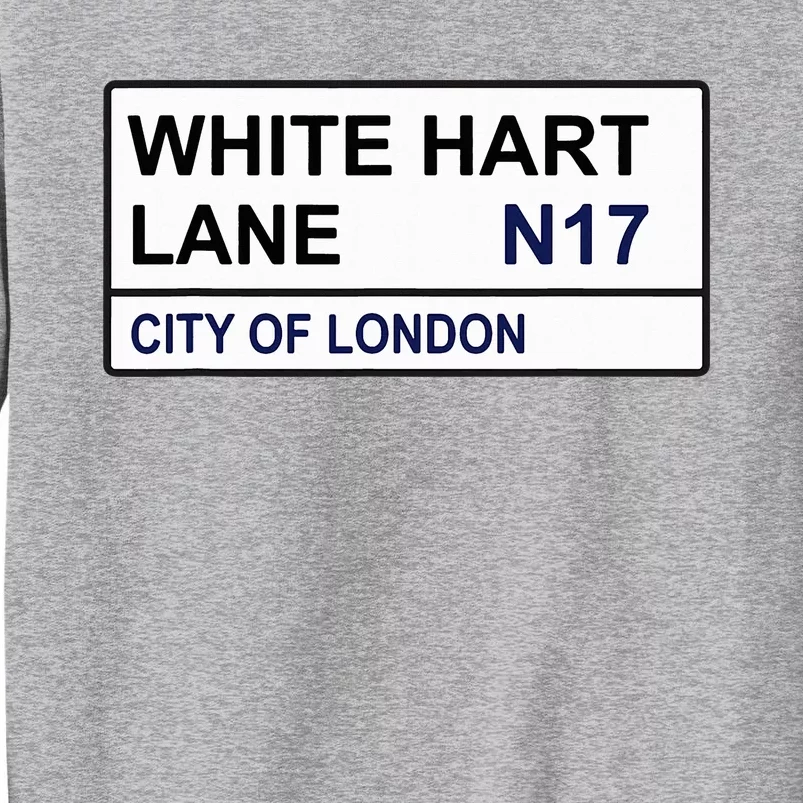 Tottenham Football Team White Hart Lane Street Sign Sweatshirt