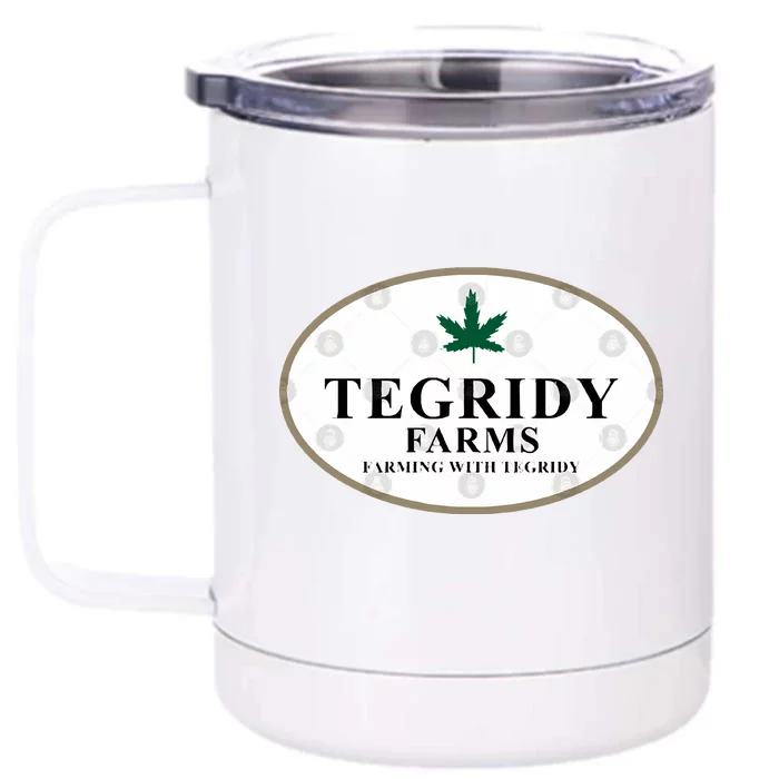 Tegridy Farms Front & Back 12oz Stainless Steel Tumbler Cup