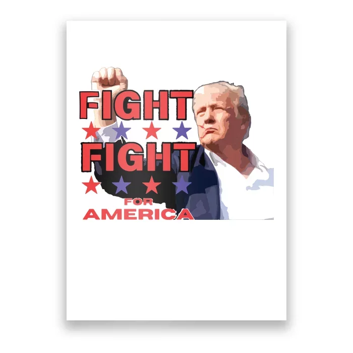 Trump Fight Trump Shooting Fight Trump Attempted Assassination Poster