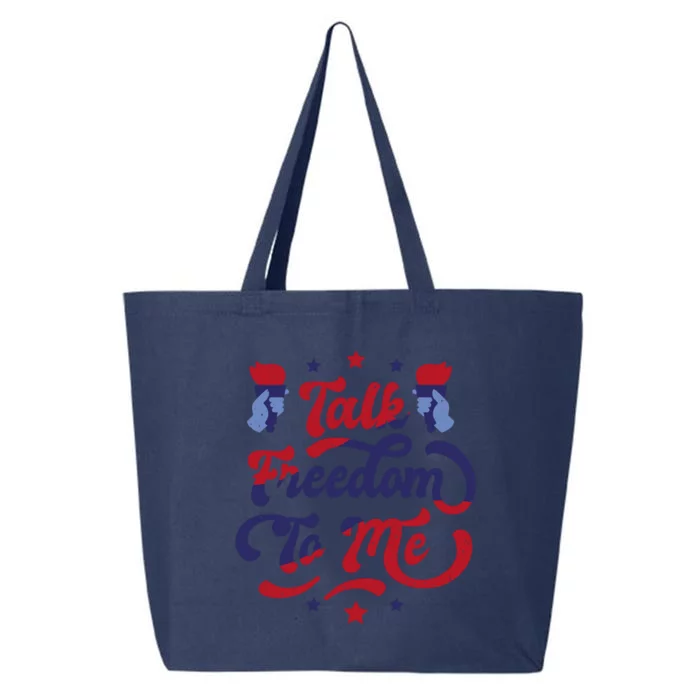 Talk Freedom To Me 25L Jumbo Tote