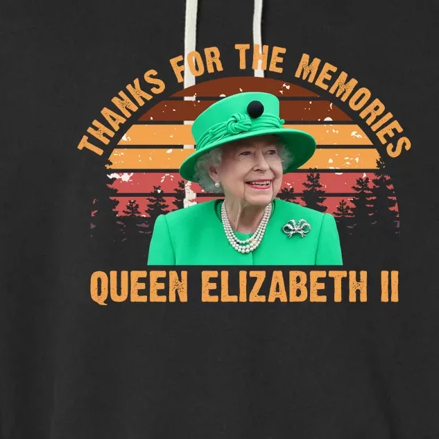 Thanks For The Memories Queen Elizabeth II Garment-Dyed Fleece Hoodie