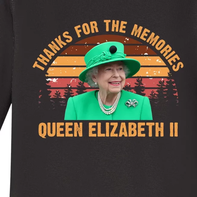 Thanks For The Memories Queen Elizabeth II Baby Long Sleeve Bodysuit