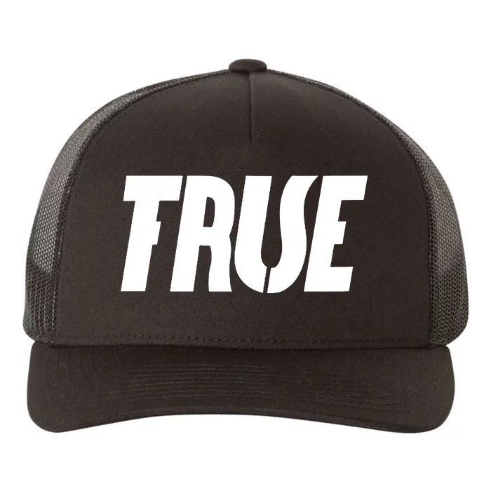 True False Yupoong Adult 5-Panel Trucker Hat