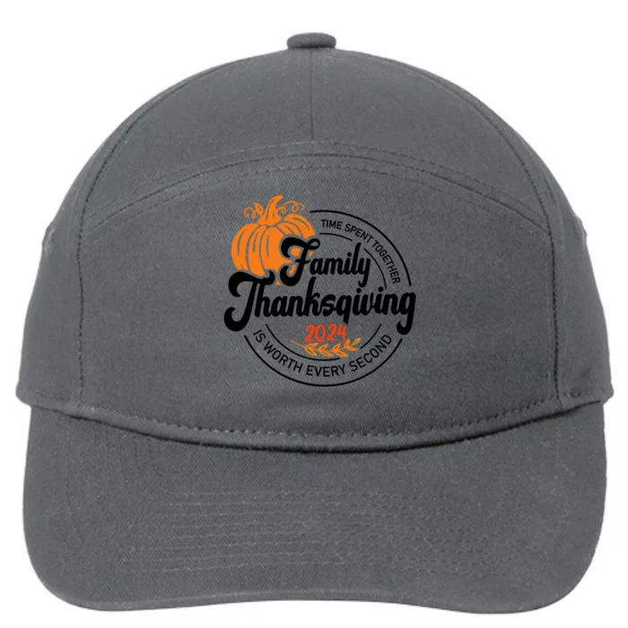 Thanksgiving Family Time Spent Together Is Worth Every Second 7-Panel Snapback Hat