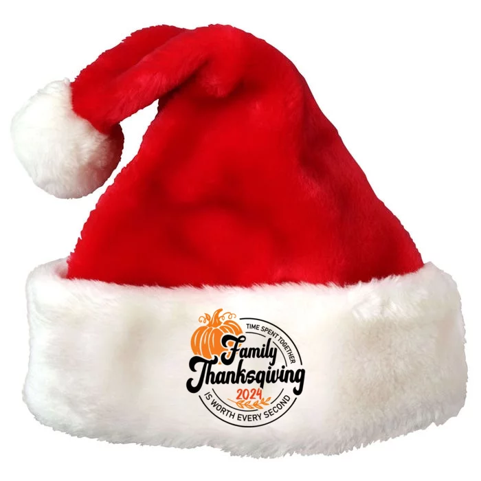 Thanksgiving Family Time Spent Together Is Worth Every Second Premium Christmas Santa Hat