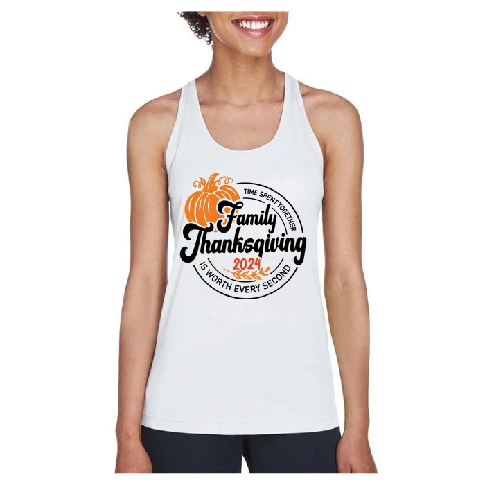 Thanksgiving Family Time Spent Together Is Worth Every Second Women's Racerback Tank