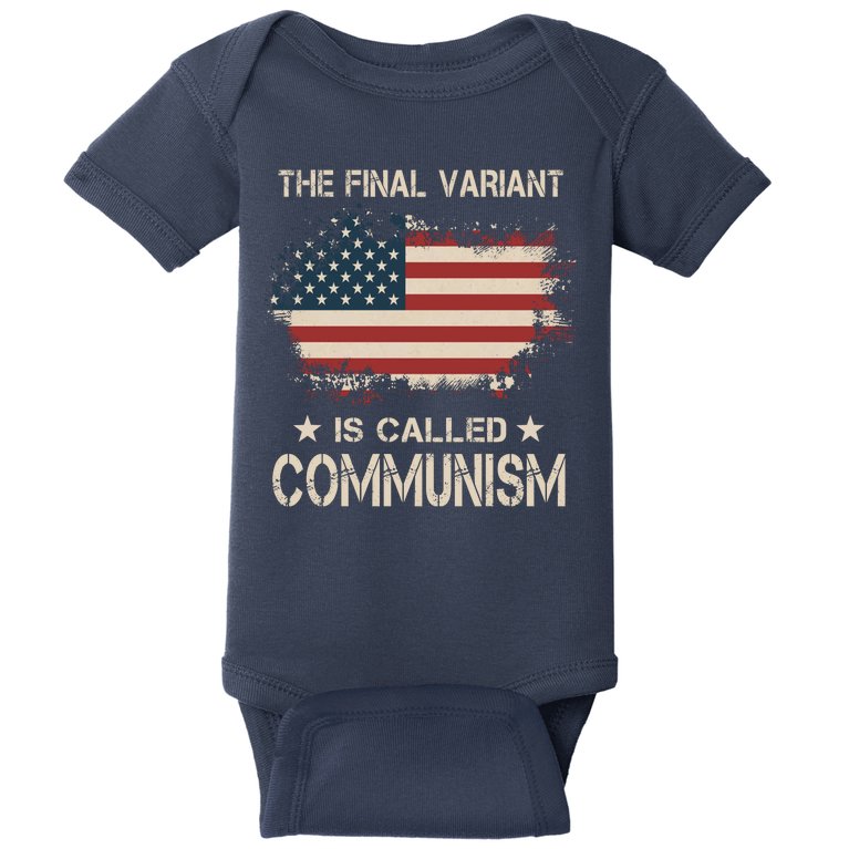 The Final Variant Is Called Communism Baby Bodysuit