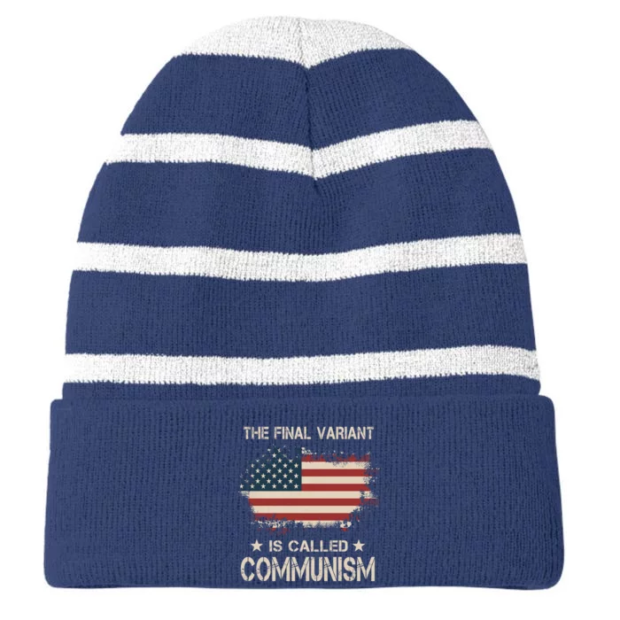 The Final Variant Is Called Communism Striped Beanie with Solid Band