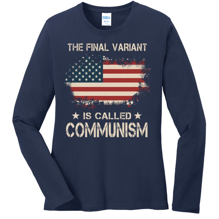 The Final Variant Is Called Communism Ladies Missy Fit Long Sleeve Shirt