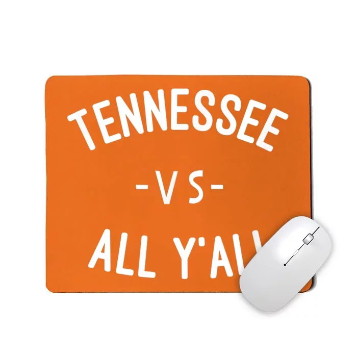 Tennessee Football VS All Yall Knoxville Mousepad