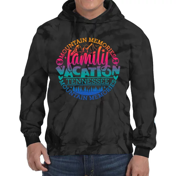 Tennessee Family Vacation Road Trip 2024 Mountain Gatlinburg Tie Dye Hoodie