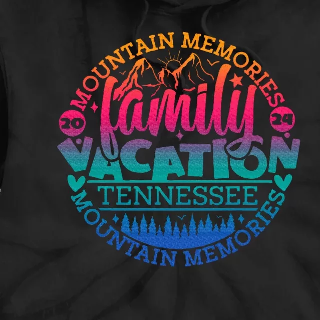 Tennessee Family Vacation Road Trip 2024 Mountain Gatlinburg Tie Dye Hoodie