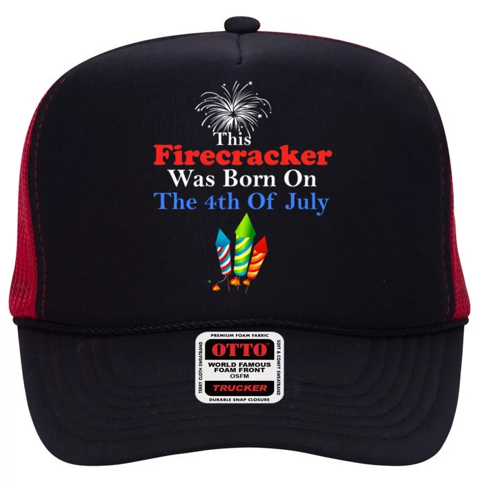 This Firecracker Was Born On The 4th Of July Birthday Usa Us Gift High Crown Mesh Trucker Hat