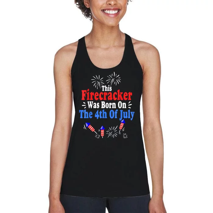 This Firecracker Was Born On The 4th Of July Birthday USA US Women's Racerback Tank