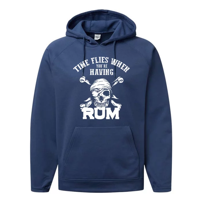 Time Flies When YouRe Having Rum Rum Drinkers Performance Fleece Hoodie