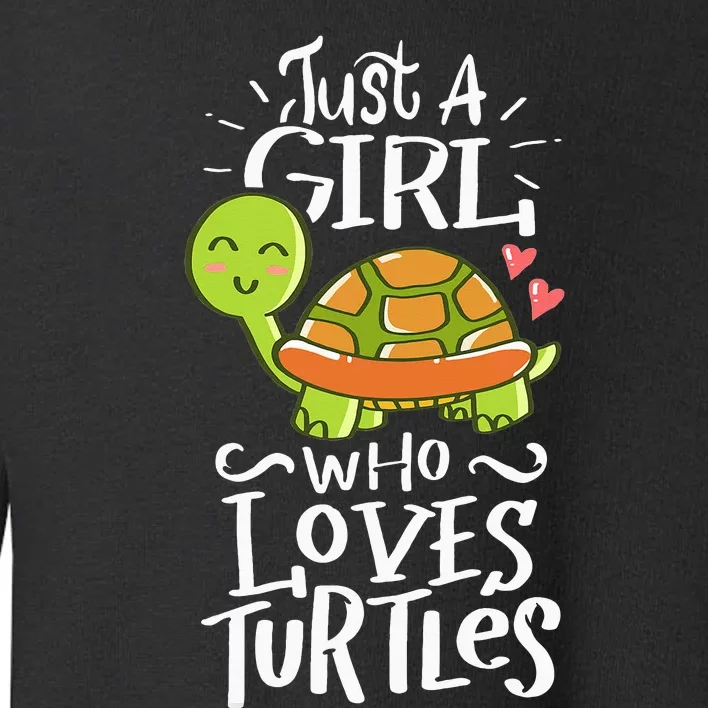 Turtle For Who Love Turtles Sea Animal Pet Lover Gift Toddler Sweatshirt