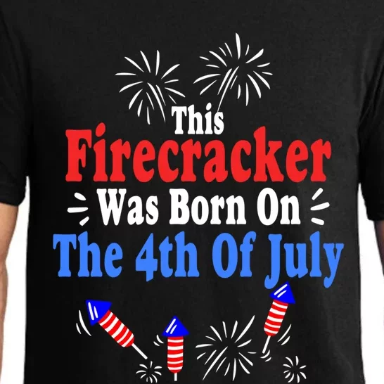 This Firecracker Was Born On The 4th Of July Birthday Usa Us Gift Pajama Set