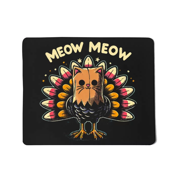 Thanksgiving For Women Meow Cat Turkey Mousepad