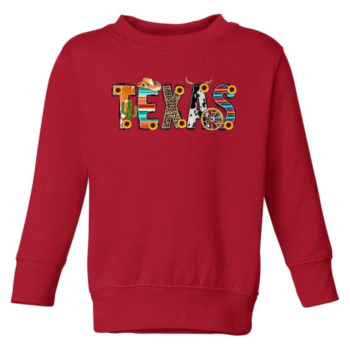 Texas For Women Cactus Texas For Girl Texas Yall Toddler Sweatshirt