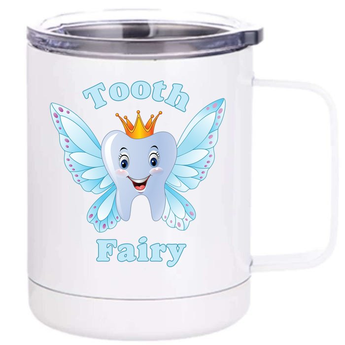 Tooth Fairy With Crown Funny Gift Front & Back 12oz Stainless Steel Tumbler Cup