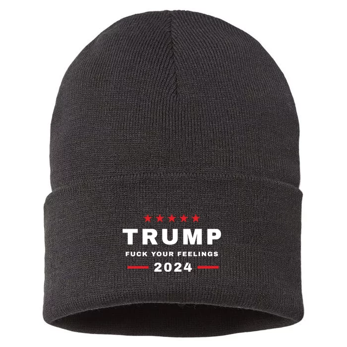 Trump Fuck Your Feelings 2024 Sustainable Knit Beanie