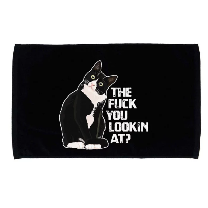 The Fuck You Lookin At Funny Vulgar Novelty For Cat Lovers Microfiber Hand Towel