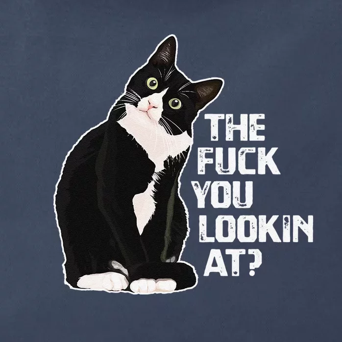 The Fuck You Lookin At Funny Vulgar Novelty For Cat Lovers Zip Tote Bag