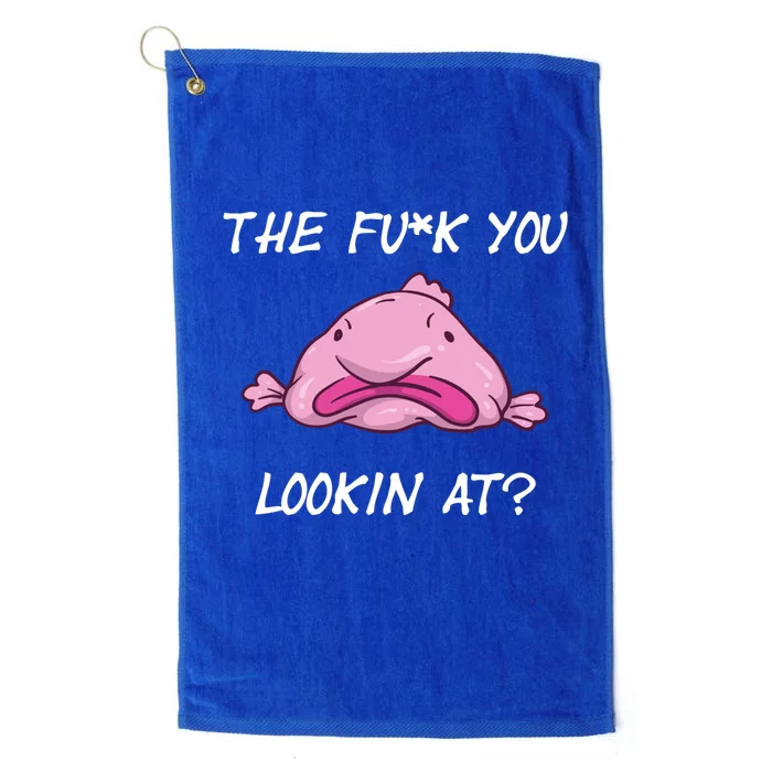 The Fuck You Looking At Funny Blobfish Deep Sea Fish Funny Gift Platinum Collection Golf Towel