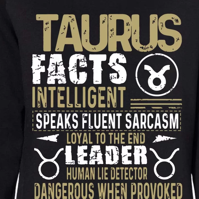 TAURUS Facts Zodiac Sign Birthday Gift April May Womens California Wash Sweatshirt