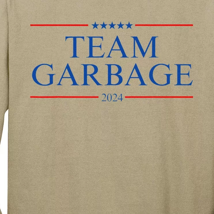 Team Garbage 2024 Tall Long Sleeve T-Shirt