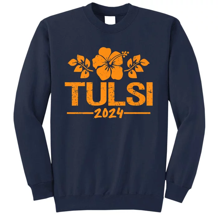 Tulsi Gabbard 2024 Tall Sweatshirt