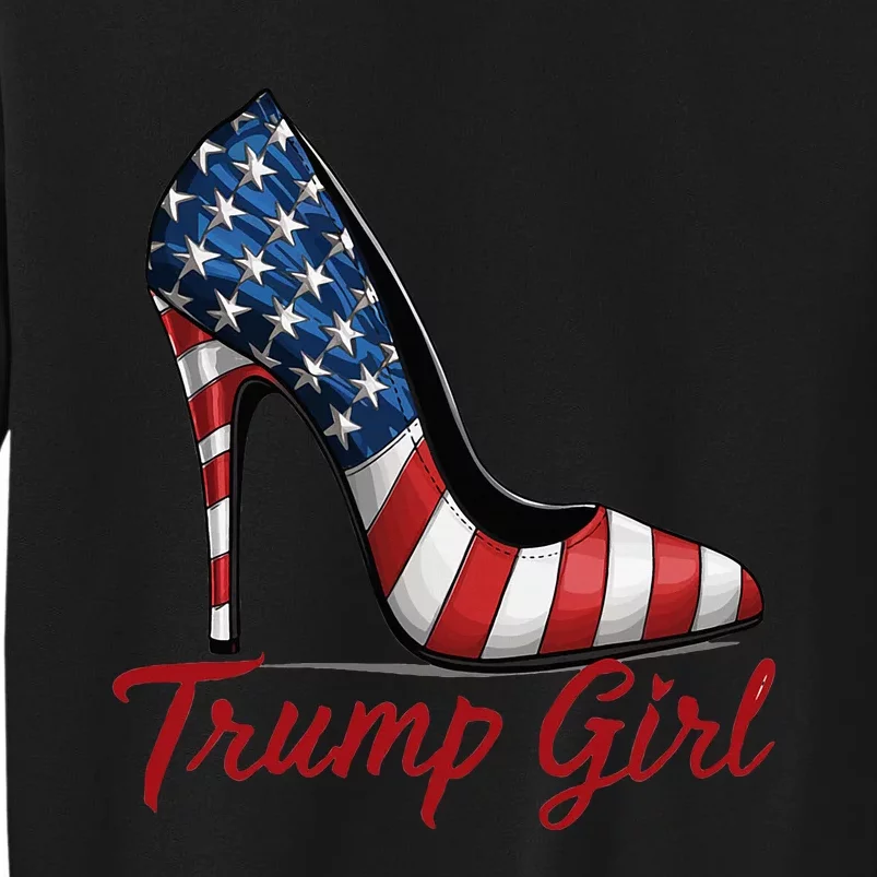 Trump Girl 2024 Cute Trump Flag Tall Sweatshirt